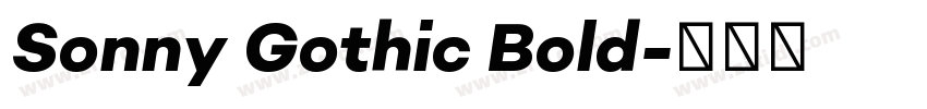Sonny Gothic Bold字体转换